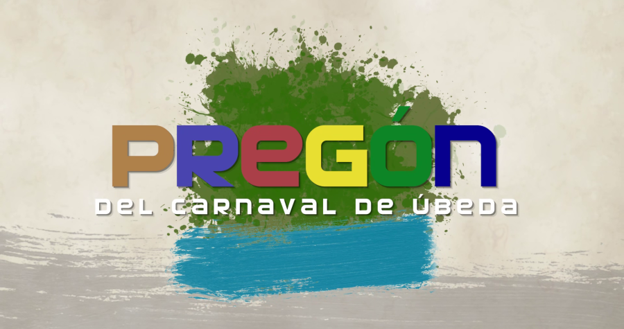 Pregón de Carnaval de Úbeda